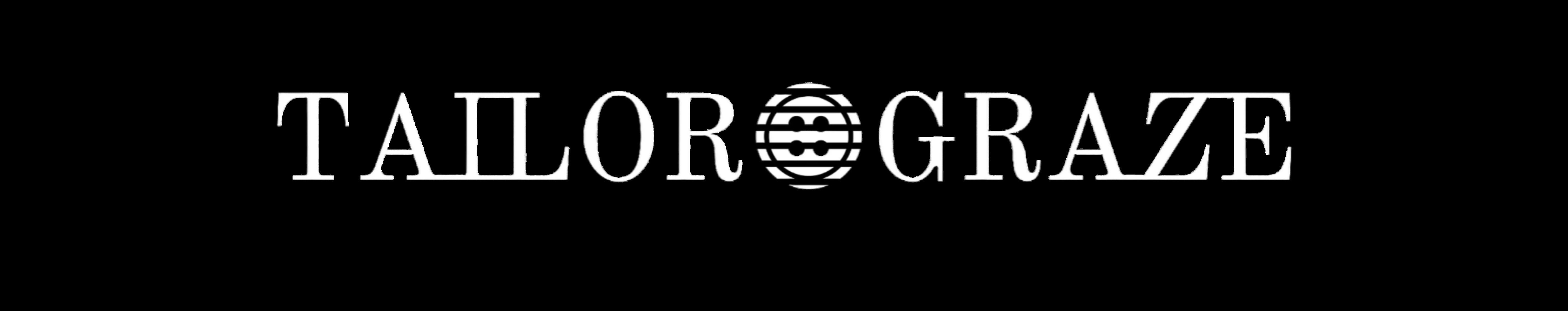 Tailor Graze